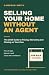 Selling Your Home Without a...