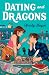 Dating and Dragons: Fall in...
