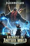 Arcanist in Anoth...