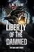 Liberty of the Damned (The ...