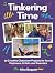 Tinkering Time by Alice Baggett