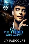 The Villain Who W...