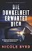 Die Dunkelheit erwartet dic...
