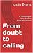 From doubt to calling: A Te...