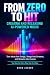 From Zero to Hit: Turn idea...