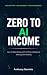 Zero to AI Income
