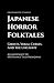 Japanese Horror Folktales: ...