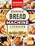 Cuisinart Bread Machine Coo...