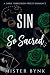 Sin So Sacred: A Dark Forbi...
