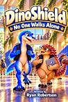 DinoShield: No One Walks Alone DinoShield: No One Walks Alone