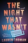 The Night That Wasn't by Lauren Thoman