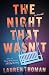 The Night That Wasn't by Lauren Thoman