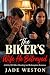 The Biker's Wife He Betrayed  by Jade Weston