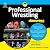 Professional Wrestling For ...