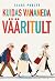Kuidas vananeda vääritult