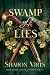 Swamp of Lies (Fields of Ho...