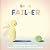 Be A Fail-er