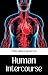 HUMAN INTERCOURSE