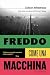 Freddo come una macchina (T...