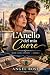 L'Anello del Mio Cuore: Ser...
