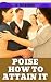 POISE HOW TO ATTAIN IT