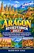 ARAGON REISEFÜHRER 2027: De...