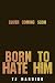 Born to Hate Him: A M/M Ene...
