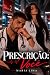 PRESCRIÇÃO: VOCÊ