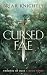 The Cursed Fae: An Epic Fan...