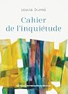 Cahier de l'inqui...