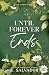 Until Forever Ends (The Knights, #3)