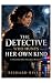THE DETECTIVE WHO HUNTS HER...
