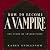 How to Become a Vampire: Th...