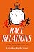Race Relations