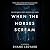 When the Horses Scream