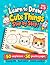 Learn to Draw Cute Things S...