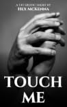 Touch Me by Hex McKenna