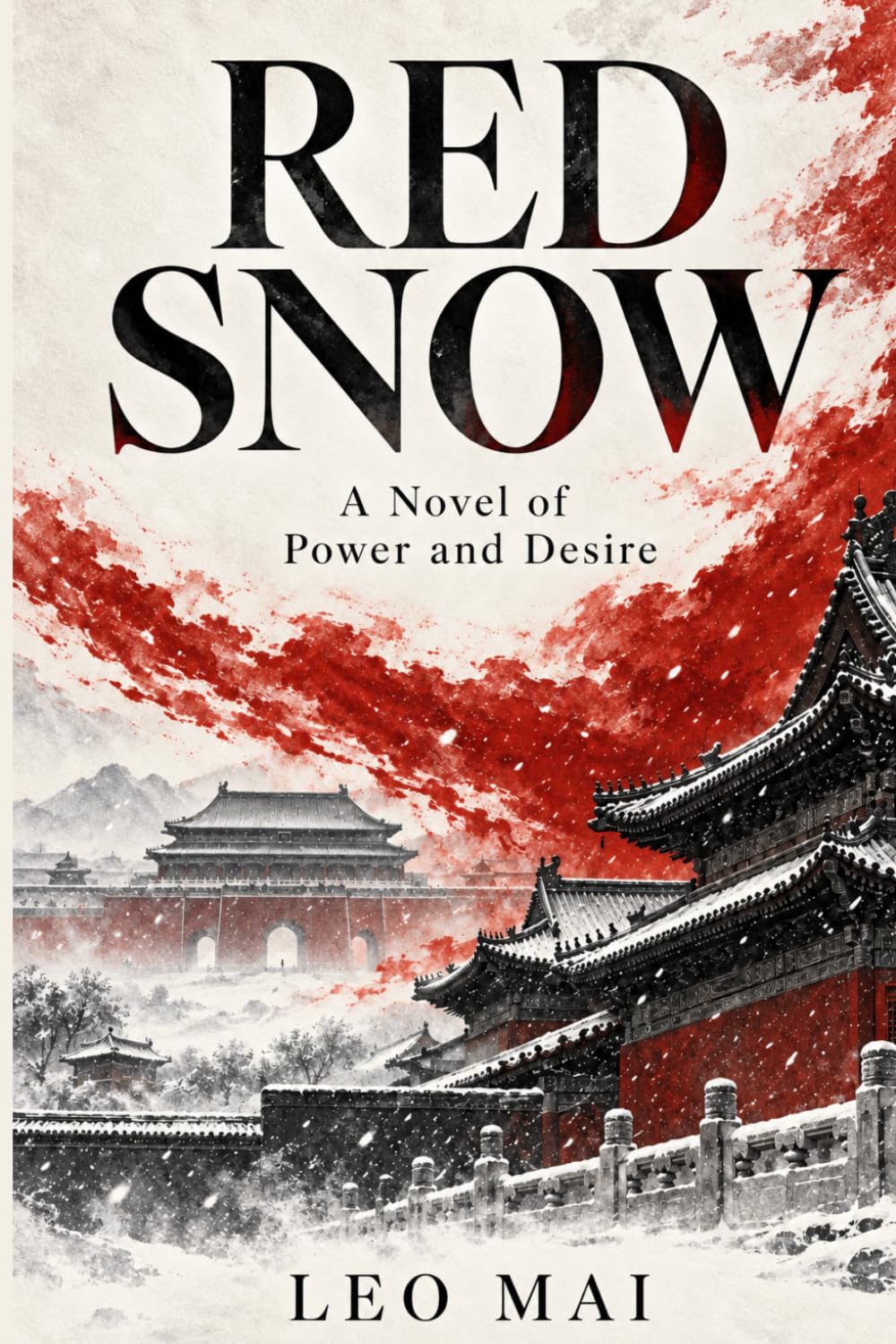 Read Red Snow: A Novel of power and desire (Witness to an Era)