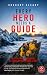 Every Hero Needs a Guide: W...