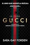 LA CASA GUCCI: El libro de la película de Lady Gaga (Spanish Edition)
