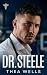 Dr. Steele (DNR Book 3)