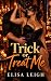 Trick or Treat Me
