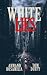 White Lies (Bella Gentry P....
