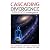 CASCADING DIVERGENCE: 2051-2100 Convergence - Infinite Paths to a Binary Future (Final Story in a Saga of a World Transformed by the Untimely Loss of Winston Churchill)