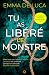 Tu as libéré le monstre: Th...