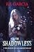 The Shadowless by R.J. Garcia The Shadowless by R.J. Garcia