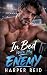 In Bed With My Enemy by Harper Reid