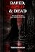 Raped, Sold & Dead by Toni Robinson
