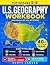 U.S. Geography Workbook for...