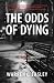 The Odds of Dying: A Cal Cl...